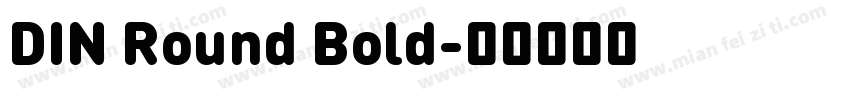 DIN Round Bold字体转换